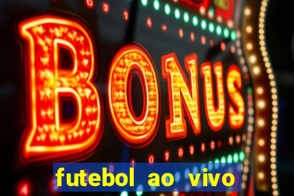 futebol ao vivo futemax app